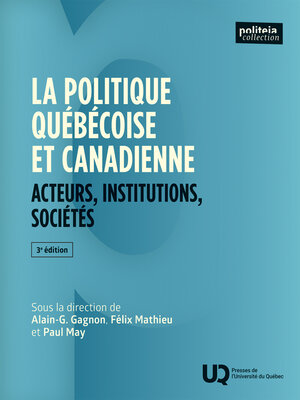 cover image of La politique québécoise et canadienne, 3e édition